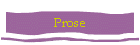 Prose