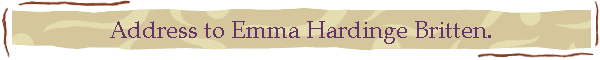 Address to Emma Hardinge Britten.