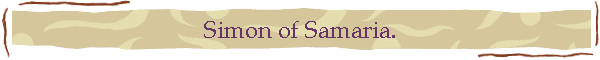 Simon of Samaria.