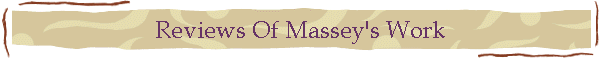 Reviews Of Massey's Work