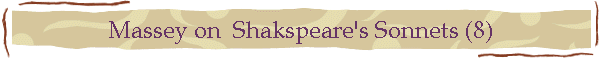 Massey on  Shakspeare's Sonnets (8)